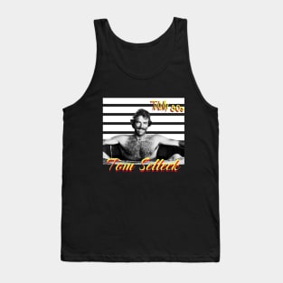 totally 80s : tom selleck Tank Top